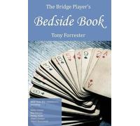 Tony Forrester The Bridge Player's Bedside Book (Tascabile)