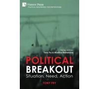 Tony Fry Political Breakout (Tascabile) Political Imaginaries: New Imperatives