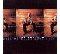 Tony Furtado - Roll My Blues Away