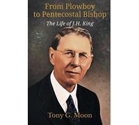Tony G Moon From Plowboy to Pentecostal Bishop (Tascabile)