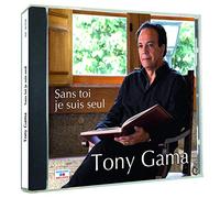 Tony Gama - Je suis seul sans toi
