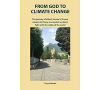 Tony Garnier From God to Climate Change (Tascabile)