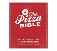 Tony Gemignani The Pizza Bible (Copertina rigida)