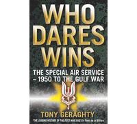 Tony Geraghty Who Dares Wins (Tascabile)