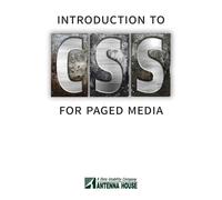 Tony Graham Introduction to CSS for Paged Media (Tascabile)