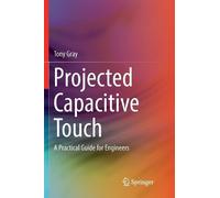 Tony Gray Projected Capacitive Touch (Tascabile)