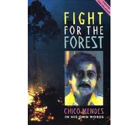 Tony Gross Chico Mendez Fight for the Forest 2nd Edition (Tascabile)
