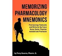 Tony Guerra Memorizing Pharmacology Mnemonics (Tascabile)
