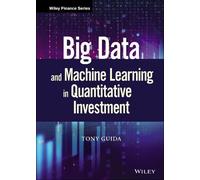Tony Guida Big Data and Machine Learning in Quantitative Inve (Copertina rigida)