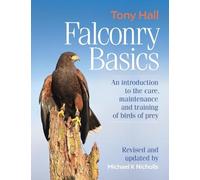Tony Hall Falconry Basics (Copertina rigida)
