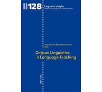 Tony Harris Corpus Linguistics in Language Teaching (Tascabile)