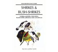 Tony Harris Shrikes and Bush-shrikes (Copertina rigida)