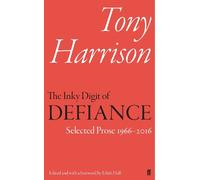 Tony Harrison The Inky Digit of Defiance (Copertina rigida)