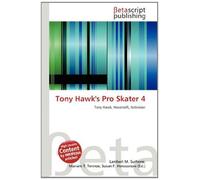 Tony Hawk's Pro Skater 4: Tony Hawk, Neversoft, Activision