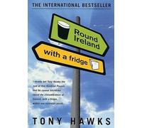 Tony Hawks Round Ireland with a Fridge (Tascabile)