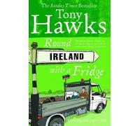 Tony Hawks Round Ireland With A Fridge (Tascabile)