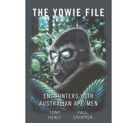 Tony Healy Paul Cropper The Yowie File (Tascabile)