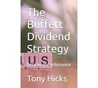 Tony Hicks The Buffett Dividend Strategy (Tascabile)