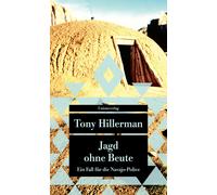 Tony Hillerman Jagd ohne Beute: Kriminalroman. Ein Fall für die Nav (Tascabile)