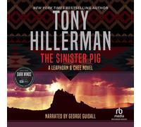 Tony Hillerman The Sinister Pig: Joe Leaphorn/Jim Chee Mysteries, Bo (Audiobook)