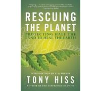 Tony Hiss Rescuing the Planet (Tascabile)