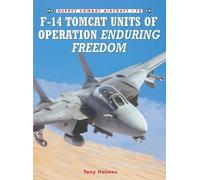 Tony Holmes F-14 Tomcat Units of Operation Enduring Freedom (Tascabile)