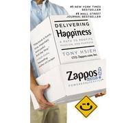 Tony Hsieh Delivering Happiness (Tascabile)