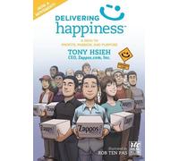Tony Hsieh Delivering Happiness (Tascabile)