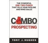 Tony Hughes a Combo Prospecting (Tascabile)