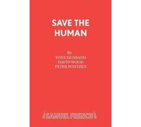 Tony Husband David Wood Save the Human (Tascabile)