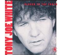 Tony Joe White - Closer to the Truth