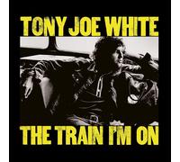 Tony Joe White The Train I'm On (CD) Album