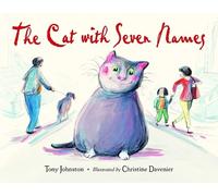 Tony Johnston The Cat With Seven Names (Copertina rigida)