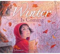 Tony Johnston Winter Is Coming (Copertina rigida)