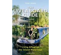 Tony Jones The Liveaboard Guide 3rd edition (Tascabile)