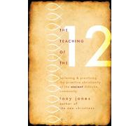 Tony Jones The Teaching of the Twelve (Tascabile)