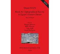 Tony Judd Desert RATS: Rock Art Topographical Survey in Eg (Mixed Media Product)
