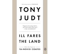Tony Judt Ill Fares the Land (Tascabile)