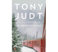 Tony Judt The Memory Chalet (Tascabile)