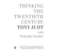Tony Judt Thinking the Twentieth Century (Tascabile)