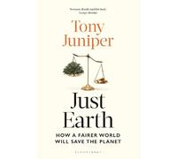 Tony Juniper Just Earth (Copertina rigida)