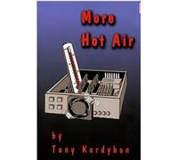 Tony Kordyban More Hot Air (Tascabile)