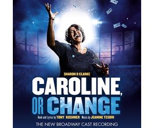 Tony Kushner Caroline, or Change The New Broadway Cast Recording (CD)
