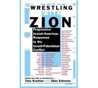 Tony Kushner Wrestling with Zion (Tascabile)
