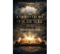 Tony L Scott The Unified Story of Scripture - Volume 2 (Copertina rigida)