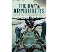Tony Lamsdale Phil Appleby The RAF's Armourers (Tascabile)