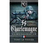 Tony Le Tissier SS Charlemagne (Tascabile)