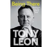 Tony Leon Being There (Tascabile)