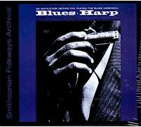 Tony Little Sun Glover - Blues Harp: An Instruction Method For Playing The