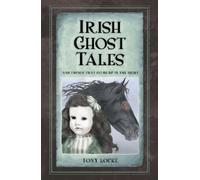 Tony Locke Irish Ghost Tales (Tascabile)